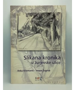 Slikana kronika iz Jurjevske ulice